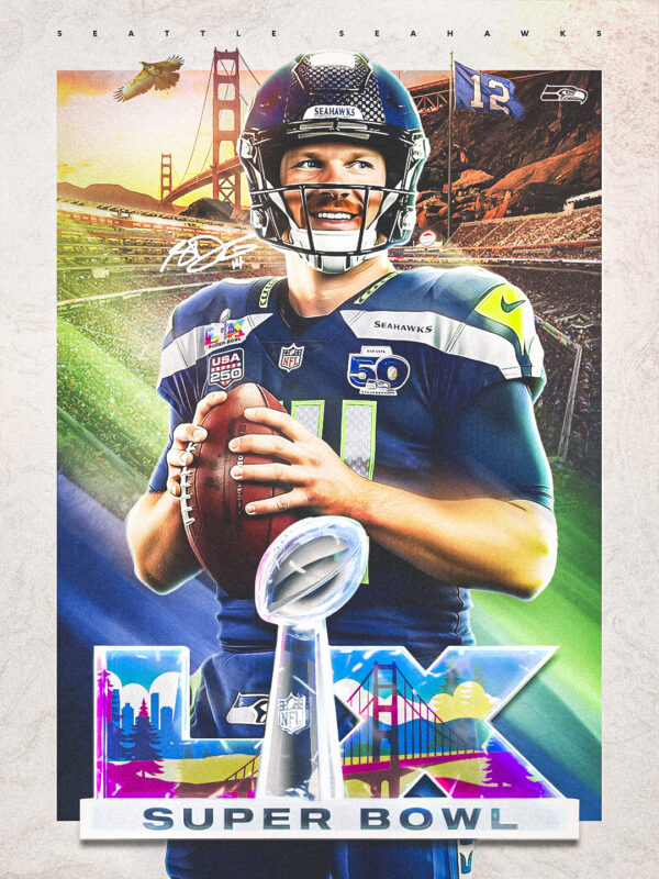 2026 Super Bowl LX Creative Graphics, Seattle Seahawks, Sam Darnold. Super Bowl LX 2026 concept creative exploration — Seattle Seahawks vs New England Patriots, Sam Darnold — design by Evan Denworth