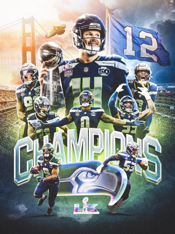 2026 Super Bowl LX Creative Graphics, Seattle Seahawks, Sam Darnold. Super Bowl LX 2026 concept creative exploration — Seattle Seahawks vs New England Patriots, Sam Darnold — design by Evan Denworth